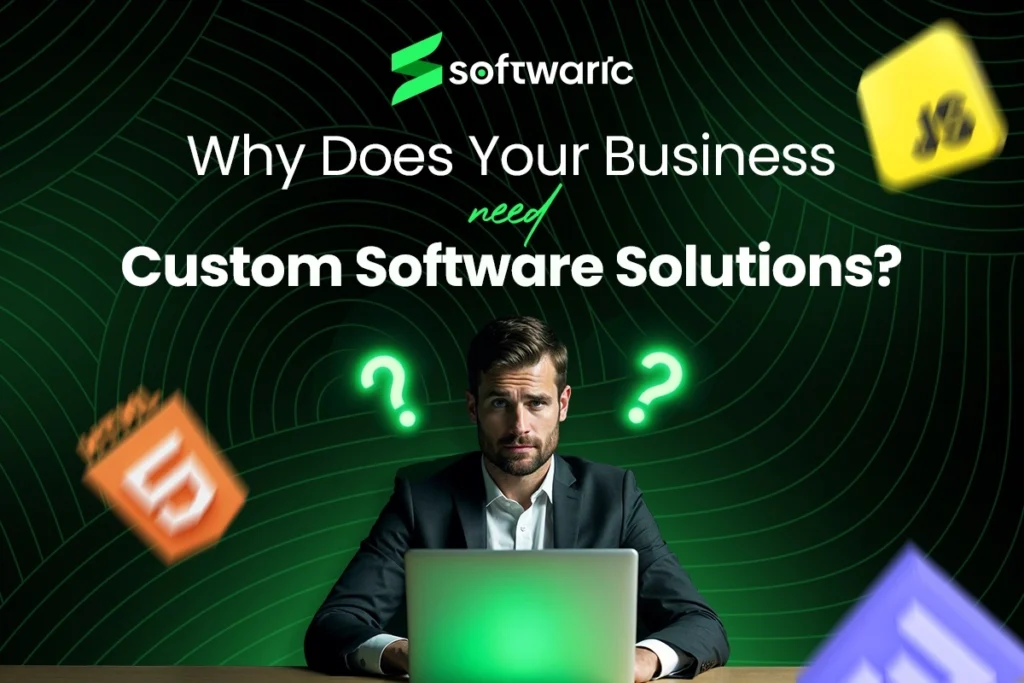 Custom Software Solutions By Softwaric